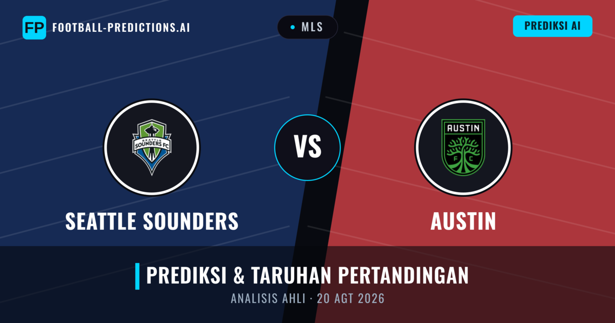 Seattle Sounders vs Austin — prediksi dan pratinjau pertandingan