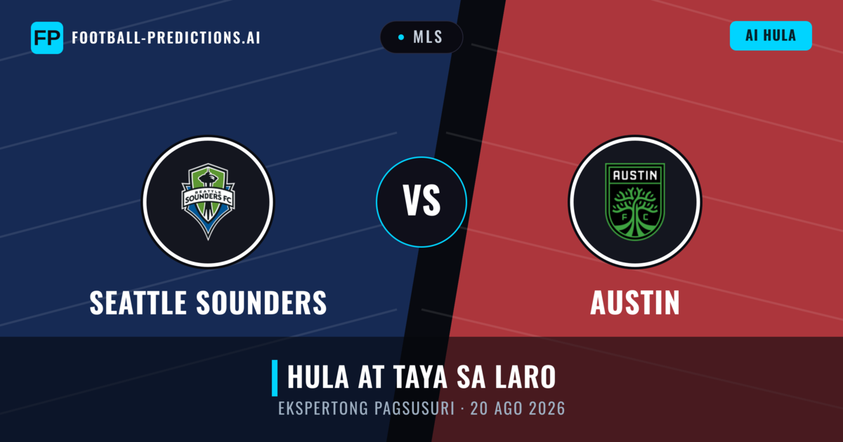 Seattle Sounders vs Austin — hula at preview ng laban