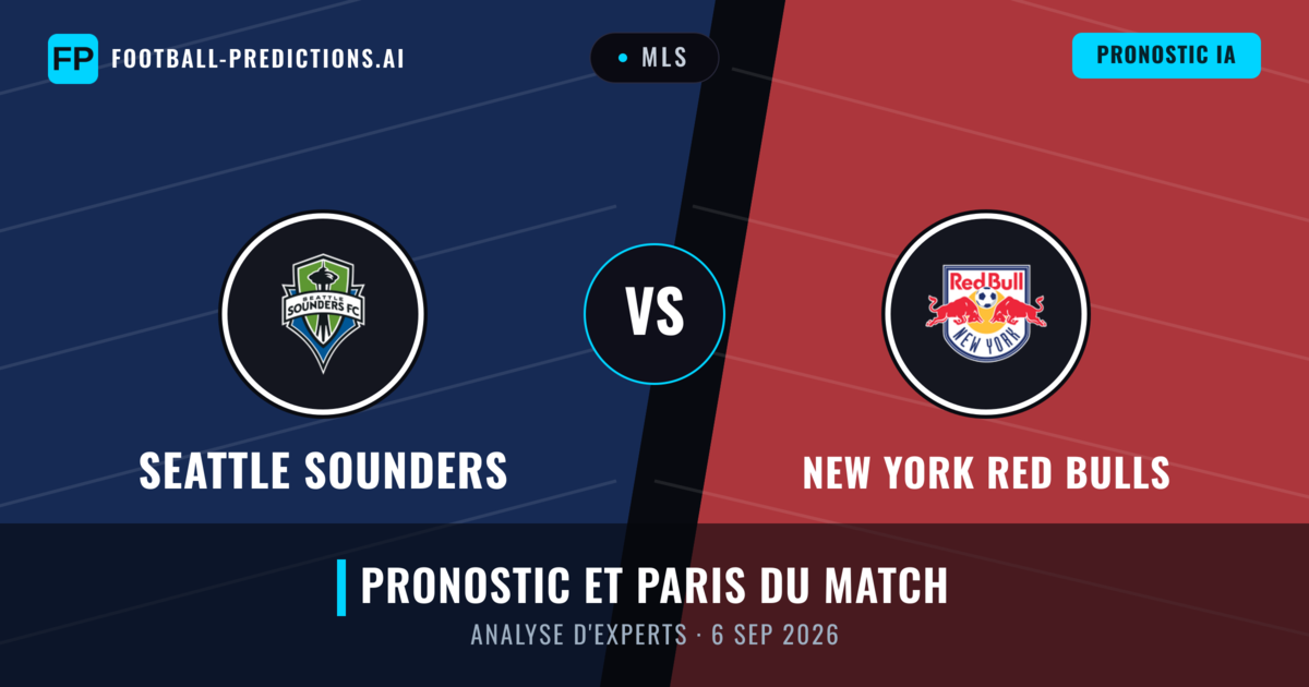 Seattle Sounders vs New York Red Bulls — pronostic et avant-match