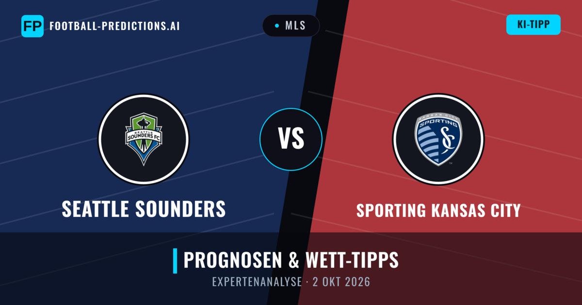 Seattle Sounders vs Sporting Kansas City — Prognose und Spielvorschau