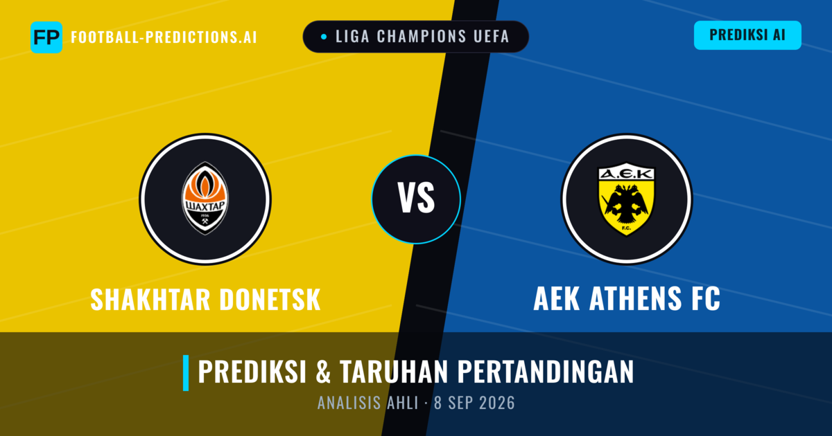 Shakhtar Donetsk vs AEK Athena FC — prediksi dan pratinjau pertandingan