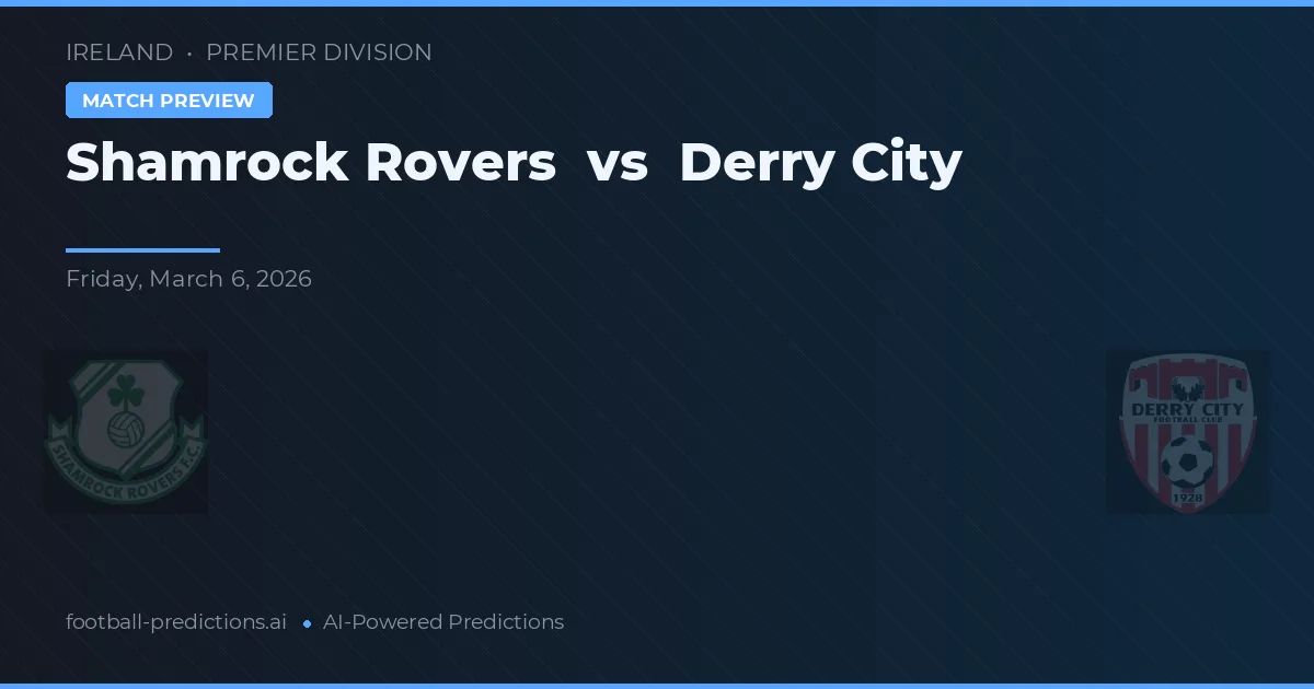 Shamrock Rovers vs Derry City — hula at preview ng laban