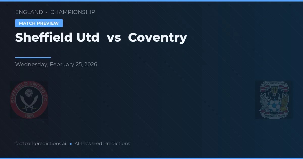 Sheffield United vs Coventry — pronostic et avant-match