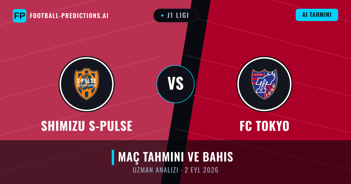 Shimizu S-Pulse - FC Tokyo — maç tahmini ve önizleme