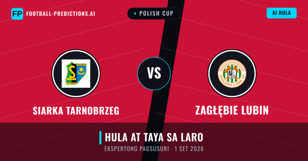 Siarka Tarnobrzeg vs Zagłębie Lubin — hula at preview ng laban