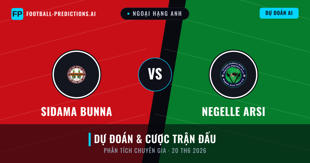 Sidama Bunna vs Negelle Arsi — dự đoán và xem trước trận đấu