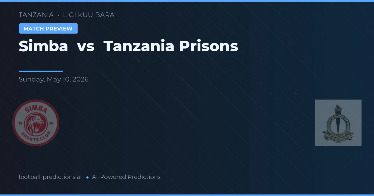 Simba vs Tanzanie Prisons — pronostic et avant-match