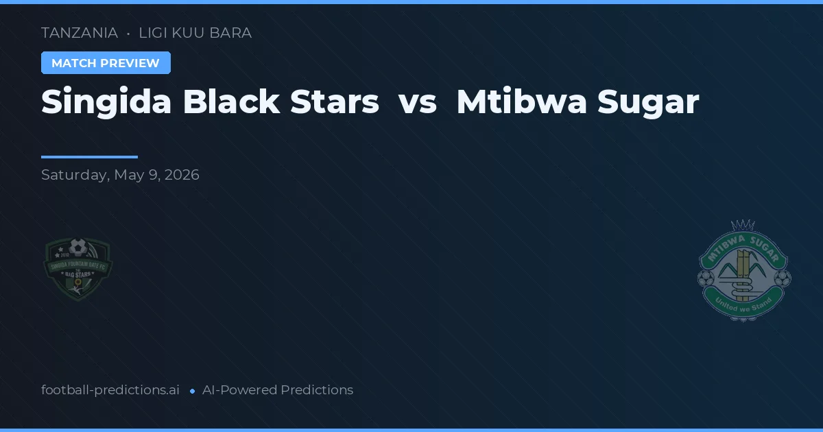 Singida Black Stars vs Mtibwa Sugar — pronostic et avant-match