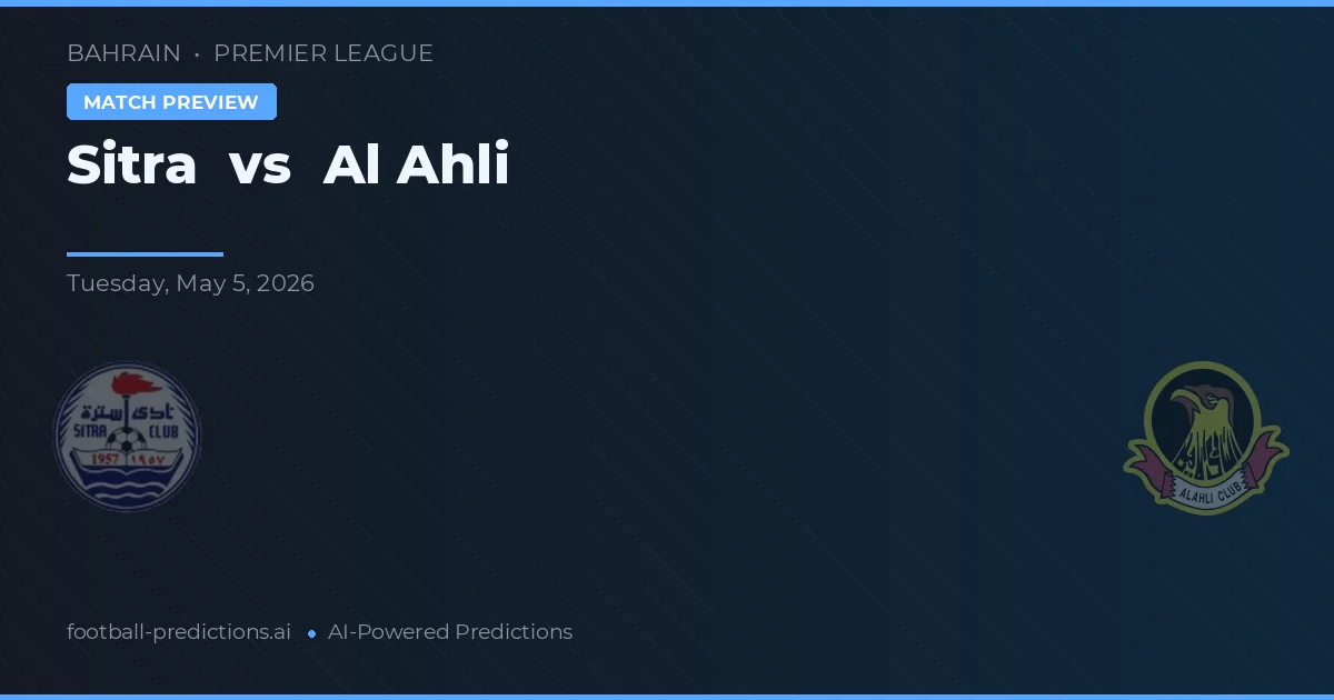 Sitra vs Al Ahli — pronostic et avant-match