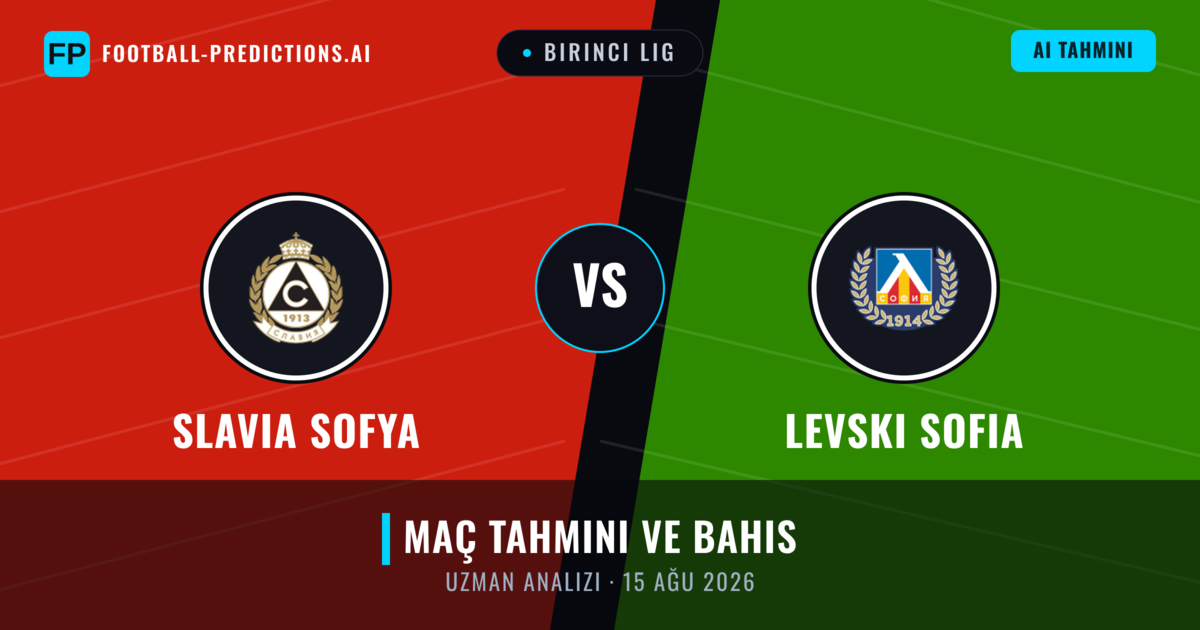 Slavia Sofya - Levski Sofia — maç tahmini ve önizleme