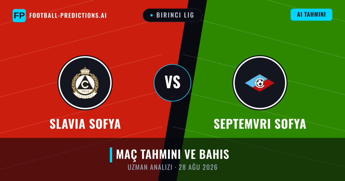 Slavia Sofya - Septemvri Sofya — maç tahmini ve önizleme