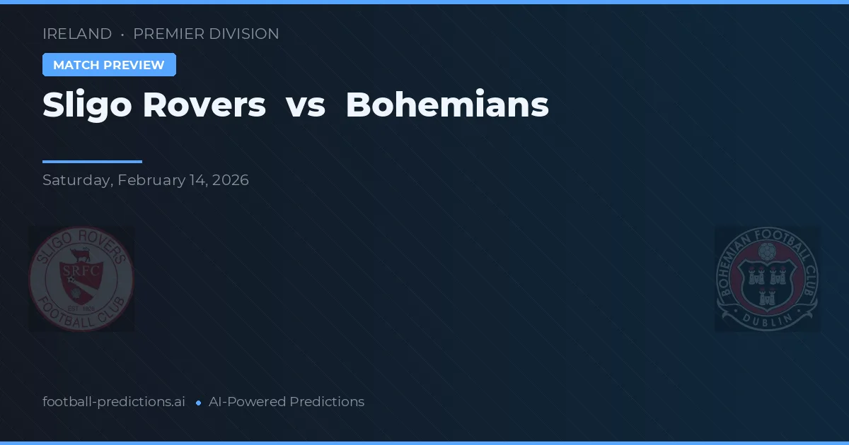Sligo Rovers vs Bohemians — prediksi dan pratinjau pertandingan