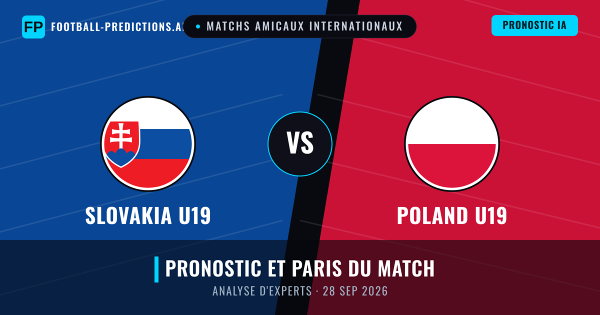 Slovakia U19 vs Poland U19 — pronostic et avant-match