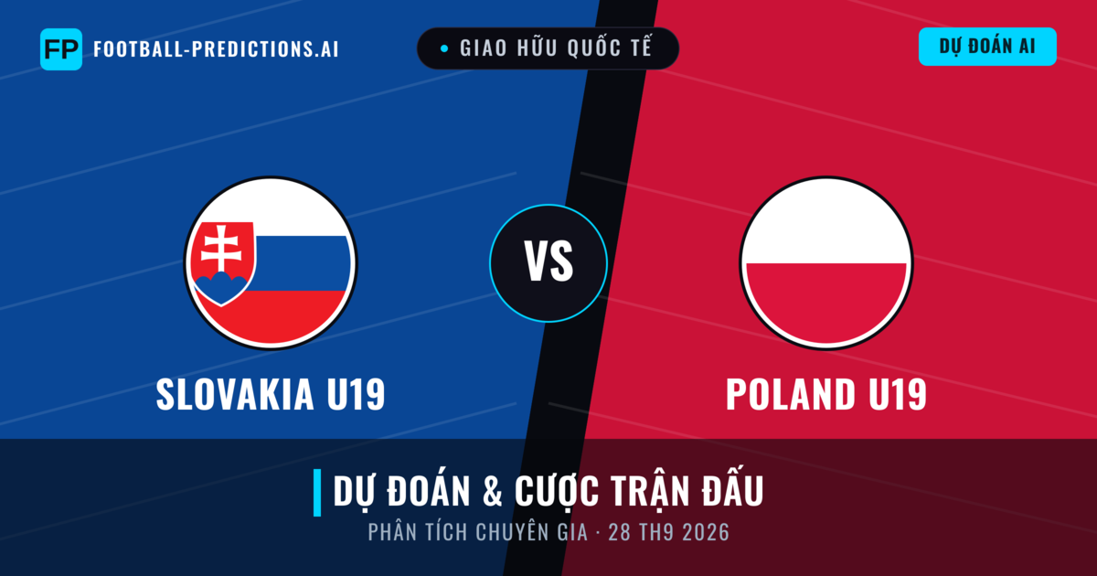 Slovakia U19 vs Poland U19 — dự đoán và xem trước trận đấu