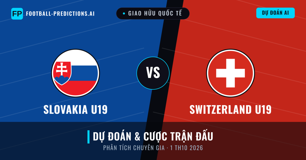 Slovakia U19 vs Switzerland U19 — dự đoán và xem trước trận đấu