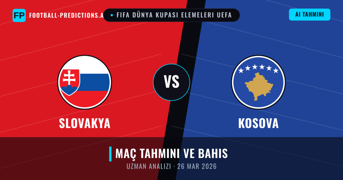 Slovakya - Kosova — maç tahmini ve önizleme