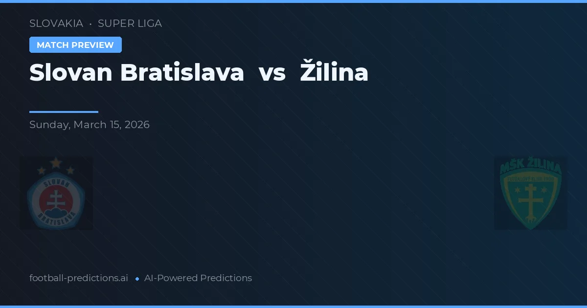 Slovan Bratislava vs Žilina — match prediction & preview