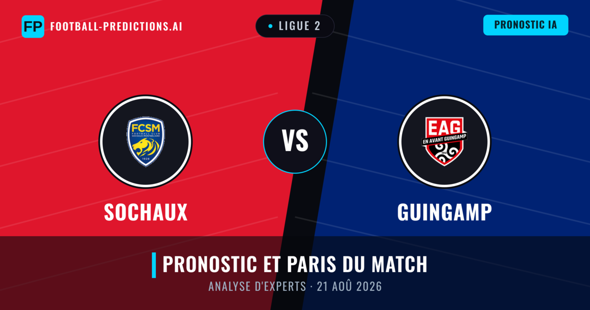 Sochaux vs Guingamp — pronostic et avant-match