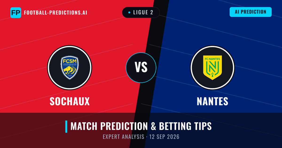 Sochaux vs Nantes — match prediction & preview