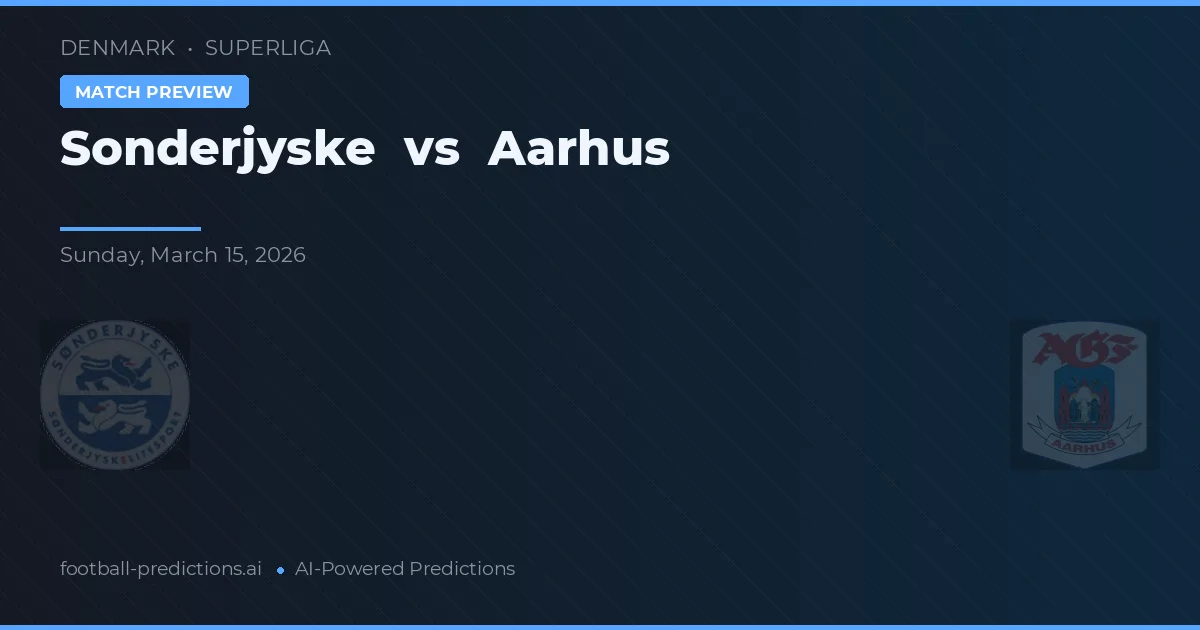 SønderjyskE vs AGF Aarhus — Prognose und Spielvorschau