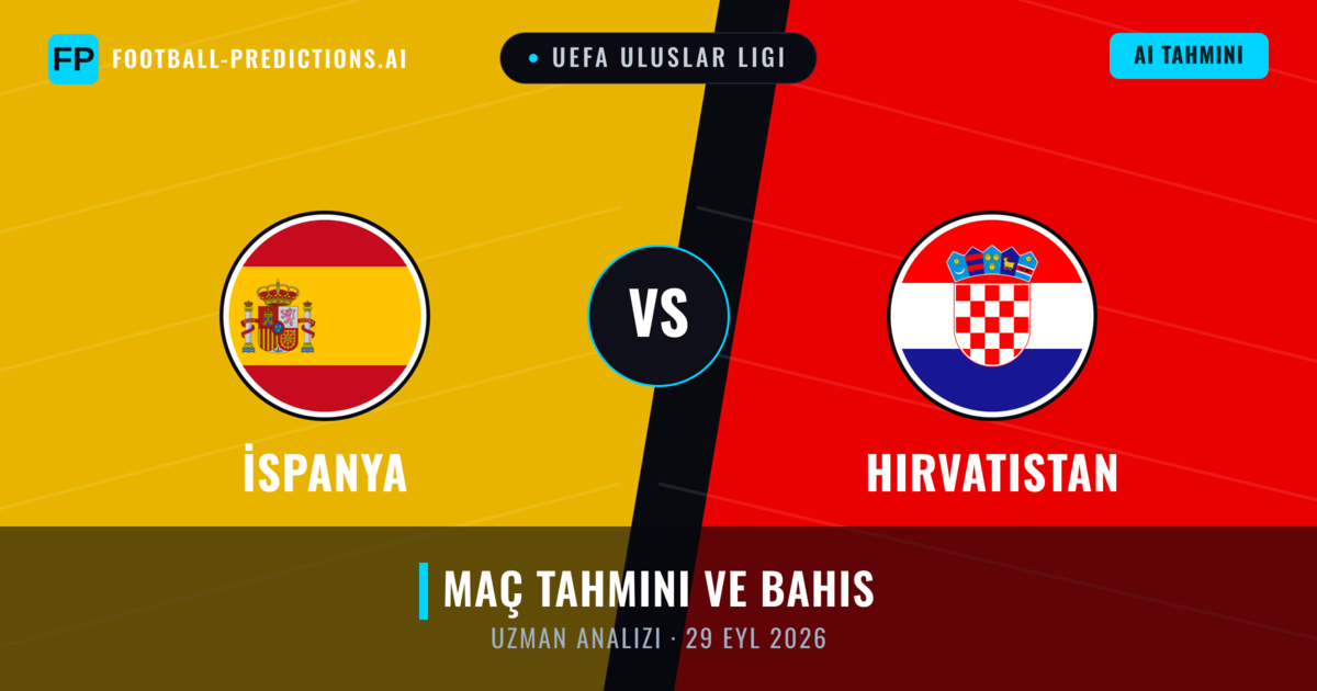 İspanya - Hırvatistan — maç tahmini ve önizleme