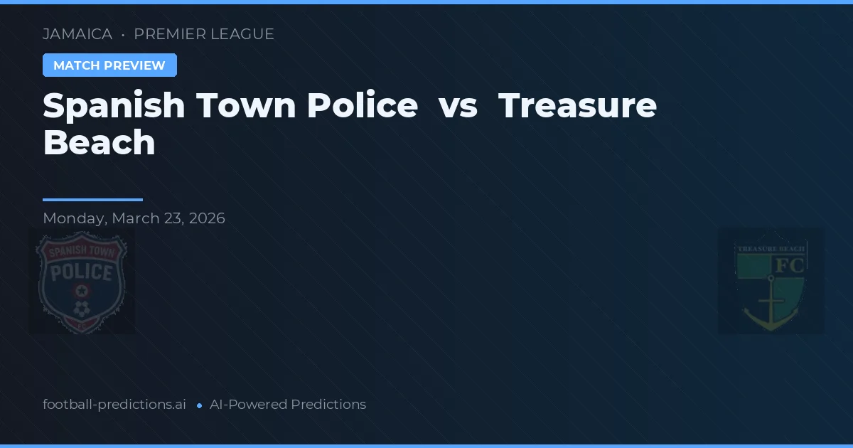 Police de la ville espagnole vs Treasure Beach — pronostic et avant-match
