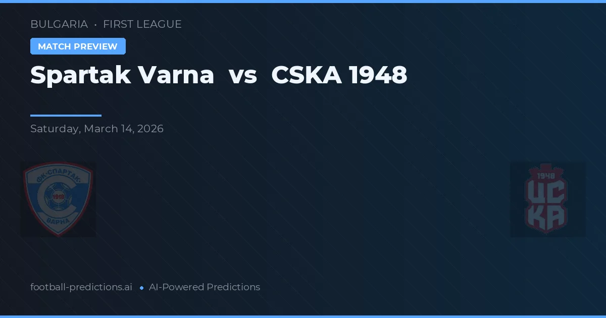 Spartak Varna vs CSKA 1948 — pronostic et avant-match