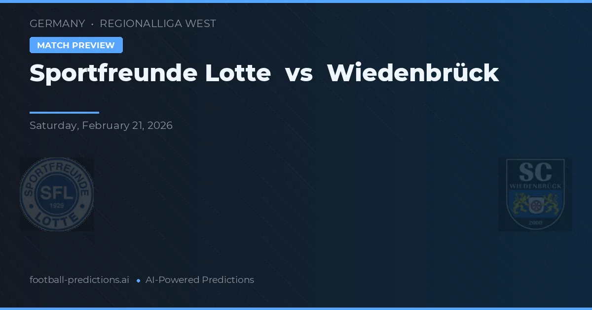 Sportfreunde Lotte vs Wiedenbrück — match prediction & preview