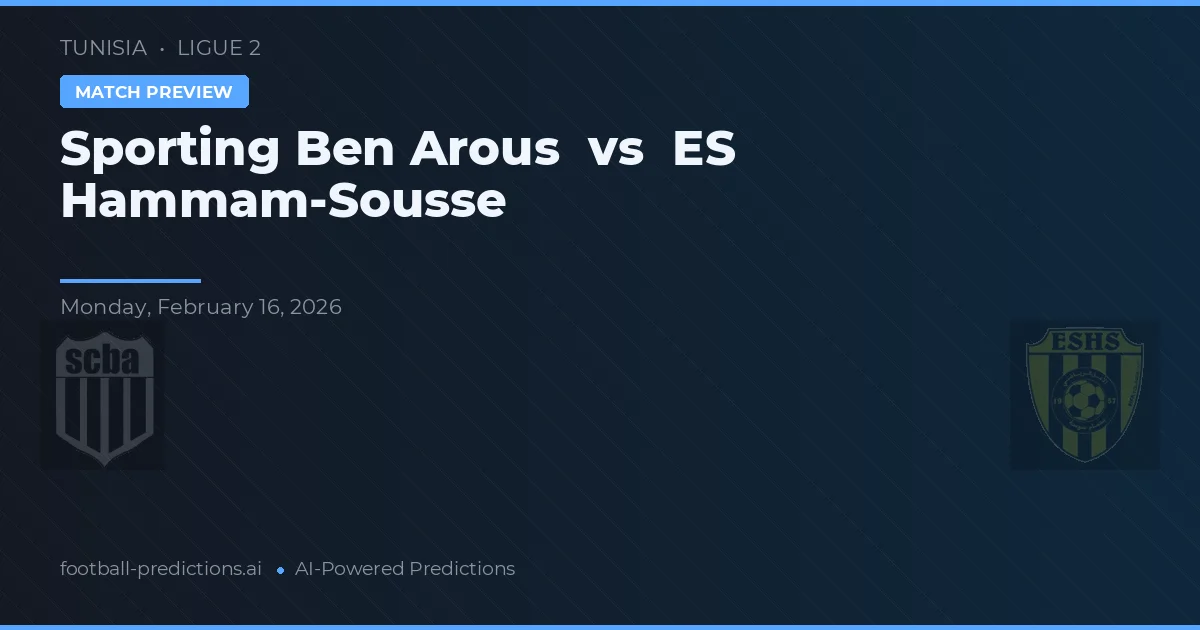 Sporting Ben Arous vs Hammam-Sousse — pronostic et avant-match