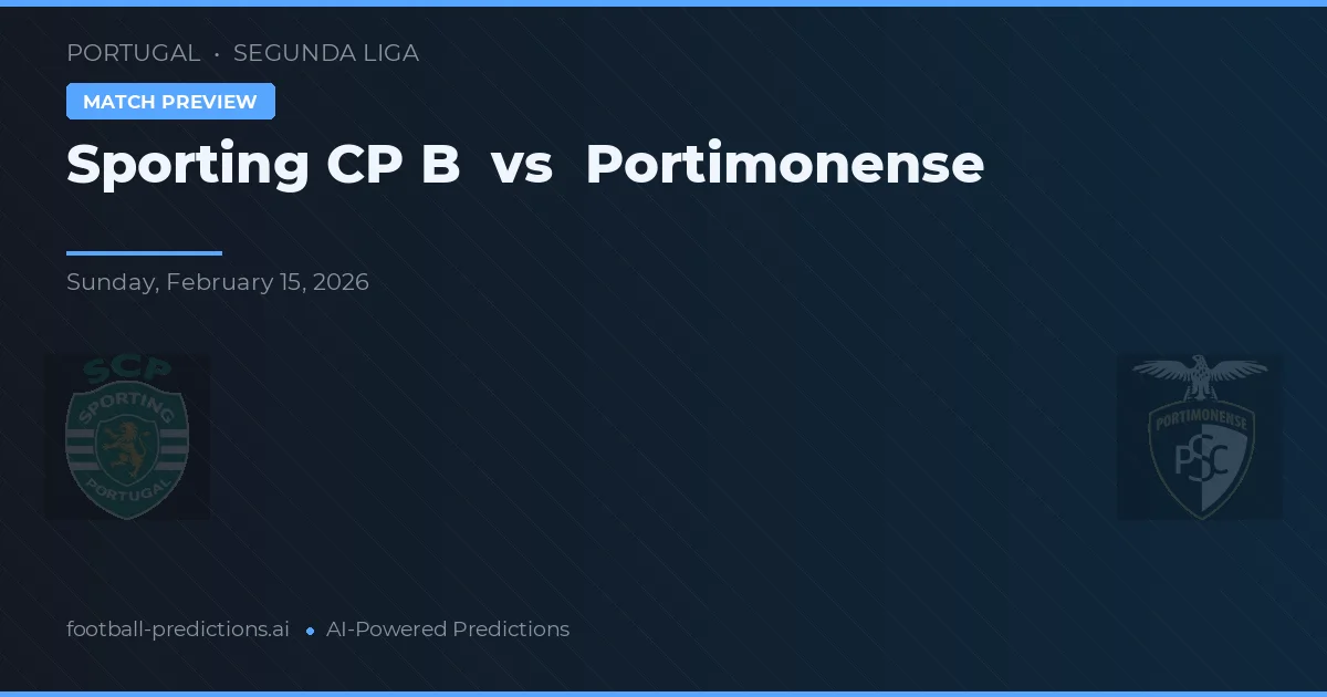 Sporting CP B - Portimonense — maç tahmini ve önizleme