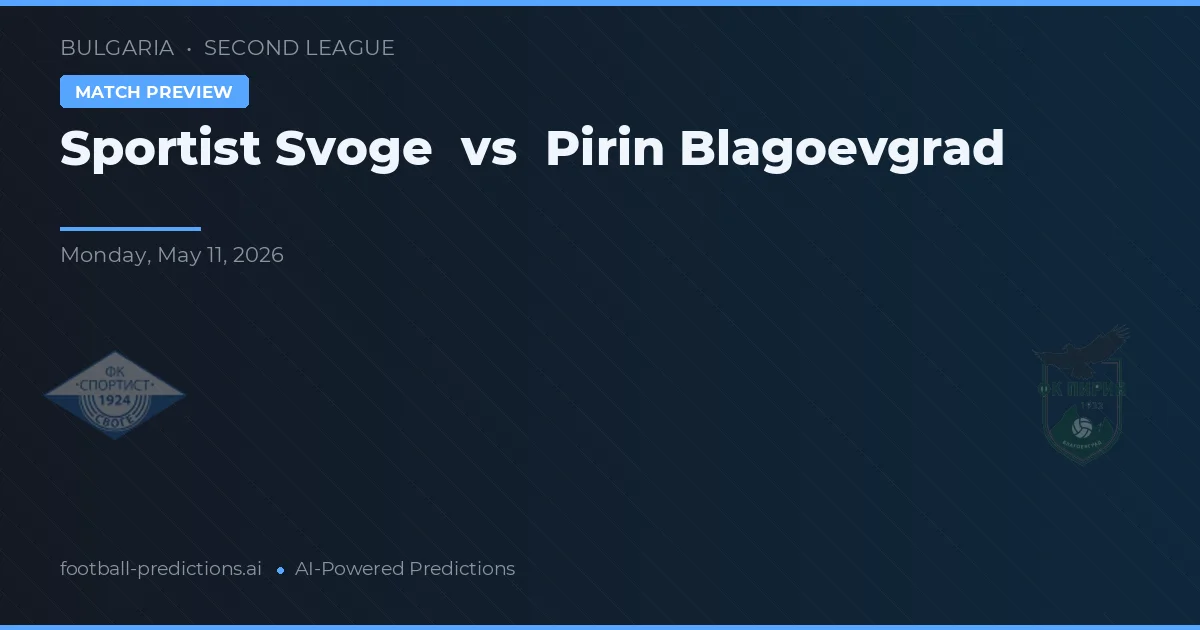 Sportist Svoge vs Pirinn Blagoevgrad — prediksi dan pratinjau pertandingan
