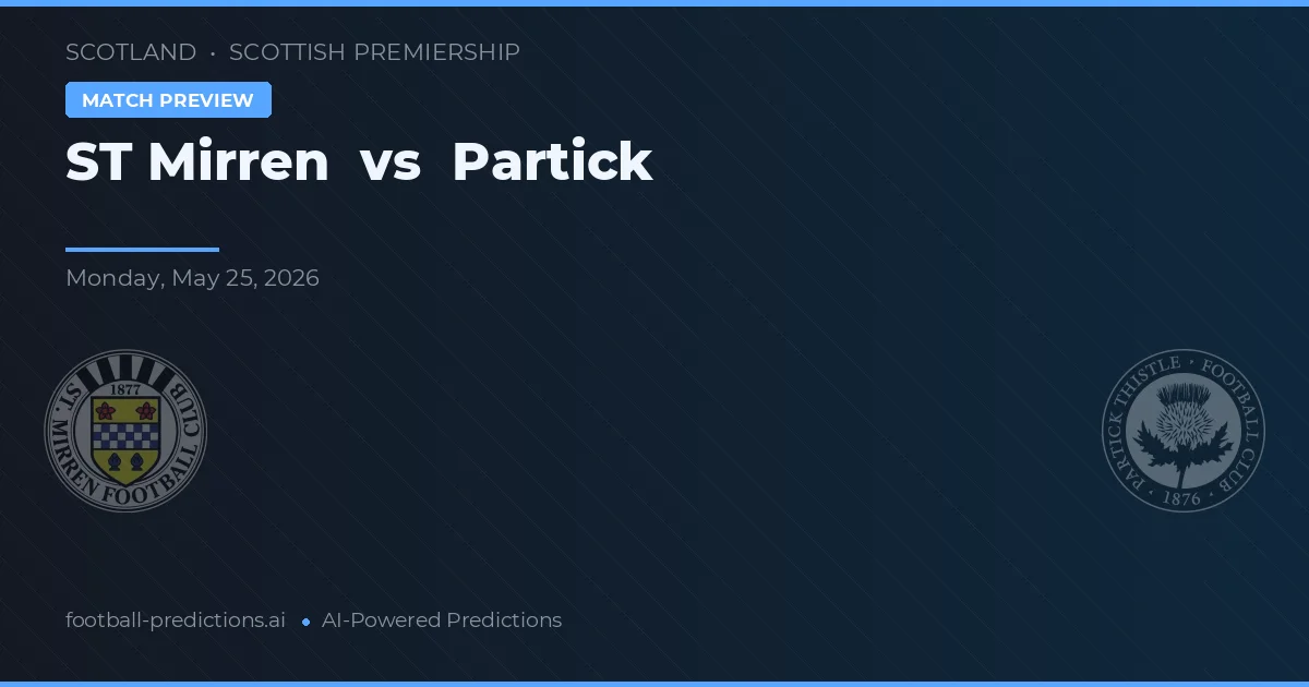 ST Mirren vs Partick Thistle — prediksi dan pratinjau pertandingan
