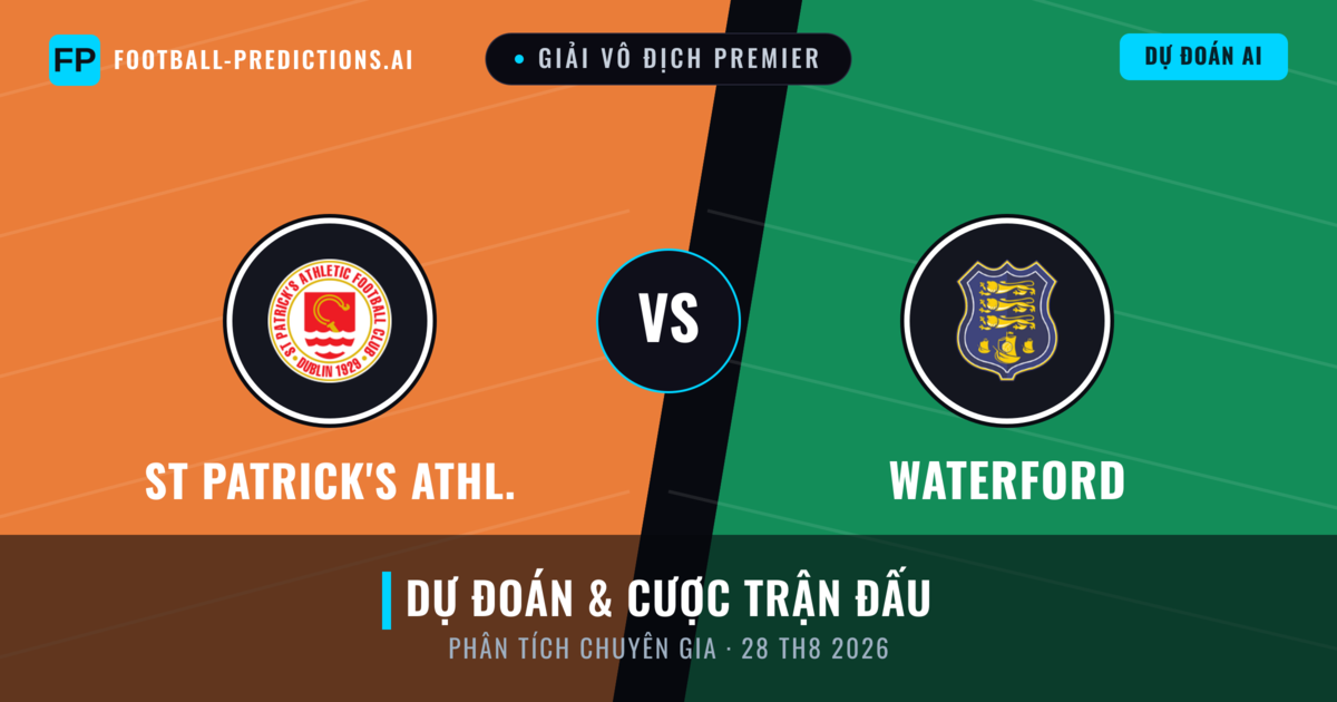 St Patrick's Athl. vs Waterford — dự đoán và xem trước trận đấu