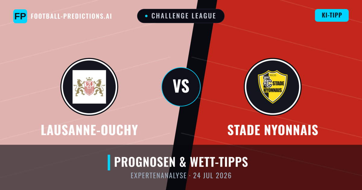 Lausanne-Ouchy vs Stade Nyonnais — Prognose und Spielvorschau