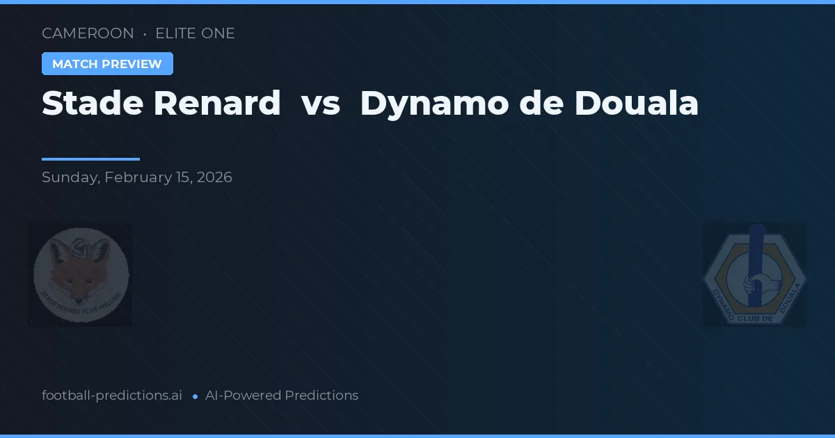 Stade Renard - Dynamo de Douala — maç tahmini ve önizleme
