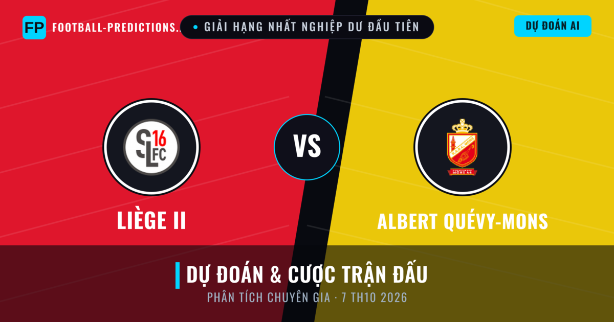 Liège II vs Albert Quévy-Mons — dự đoán và xem trước trận đấu