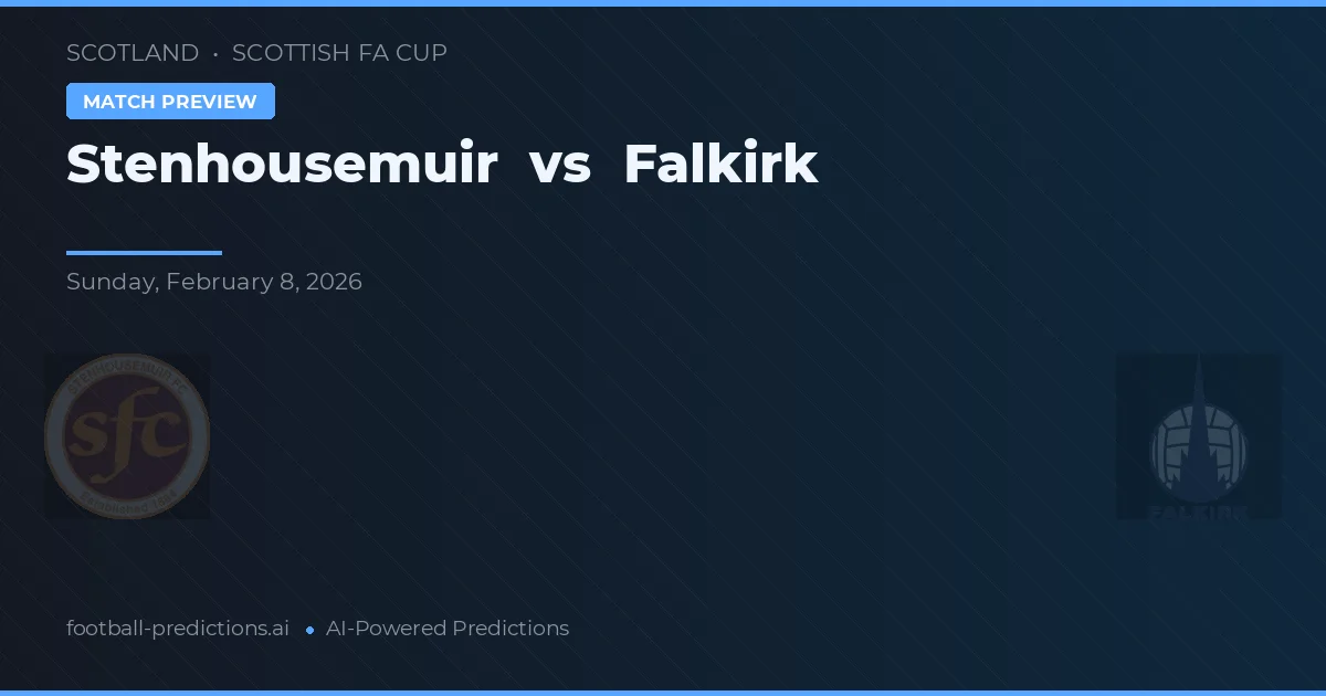 Stenhousemuir vs Falkirk — match prediction & preview
