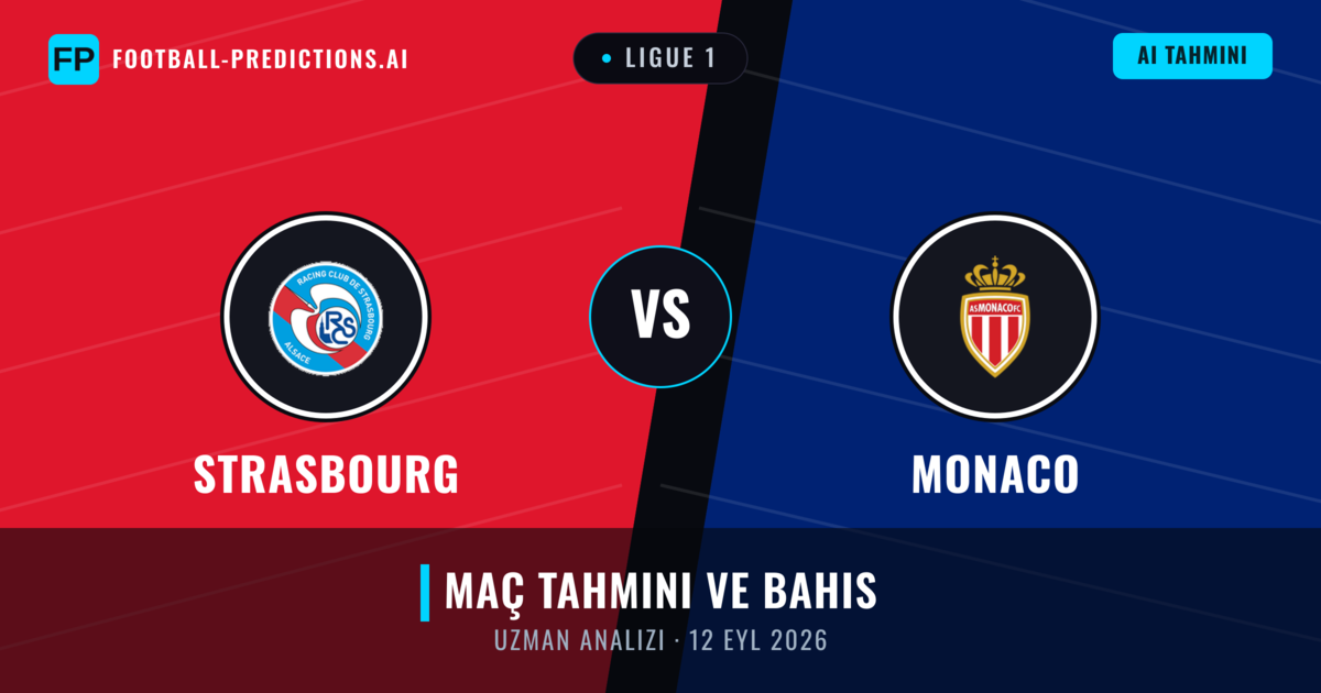 Strasbourg - Monaco — maç tahmini ve önizleme