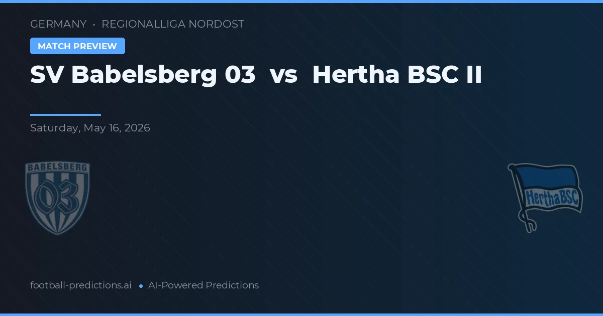 SV Babelsberg 03 vs Hertha BSC II — pronostic et avant-match