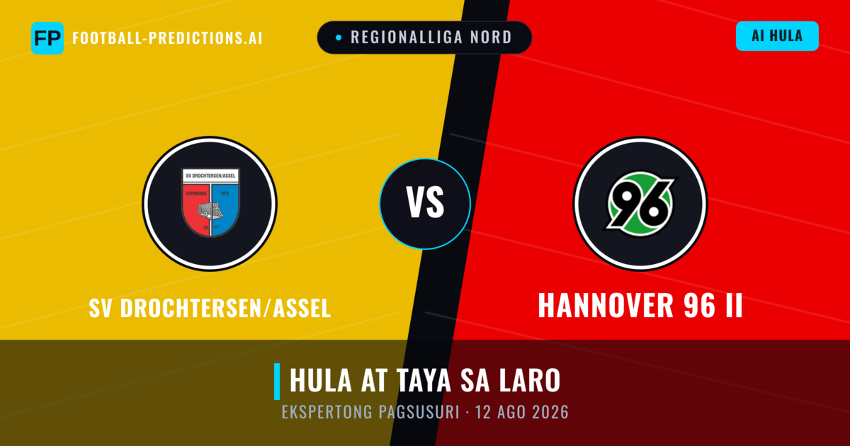 SV Drochtersen/Assel vs Hannover 96 II — hula at preview ng laban