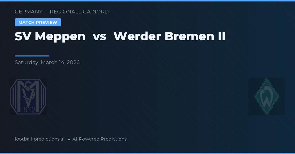 SV Meppen vs Werder Brema II — pronostico e anteprima del match