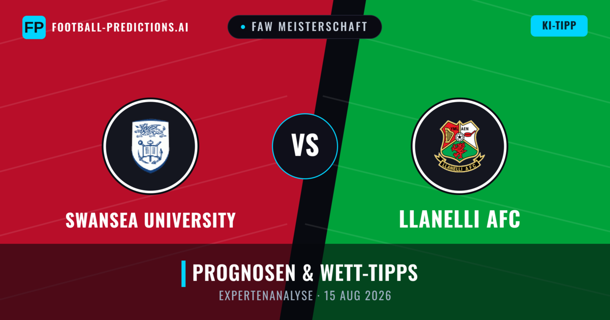 Swansea University vs Llanelli AFC — Prognose und Spielvorschau