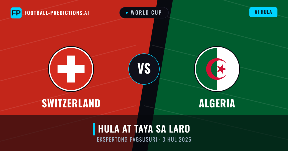 Switzerland vs Algeria β hula at preview ng laban