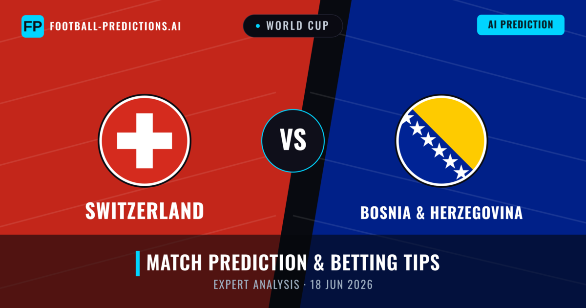 Switzerland vs Bosnia & Herzegovina — match prediction & preview