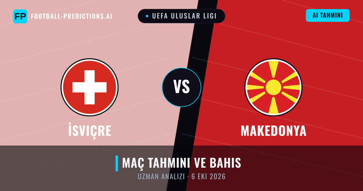 İsviçre - Makedonya — maç tahmini ve önizleme