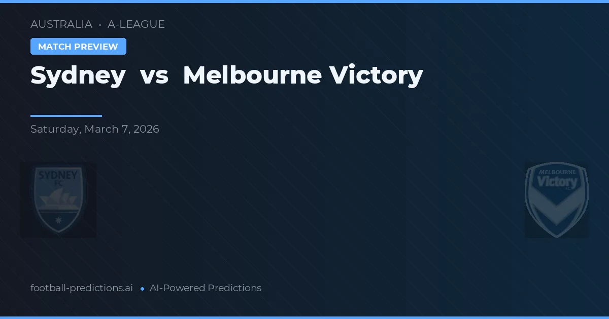 Sydney vs Melbourne Victory — pronostico e anteprima del match
