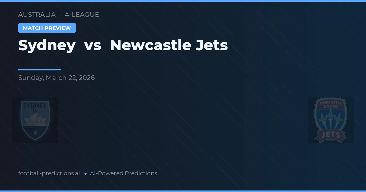Sydney vs Newcastle Jets — pronostico e anteprima del match
