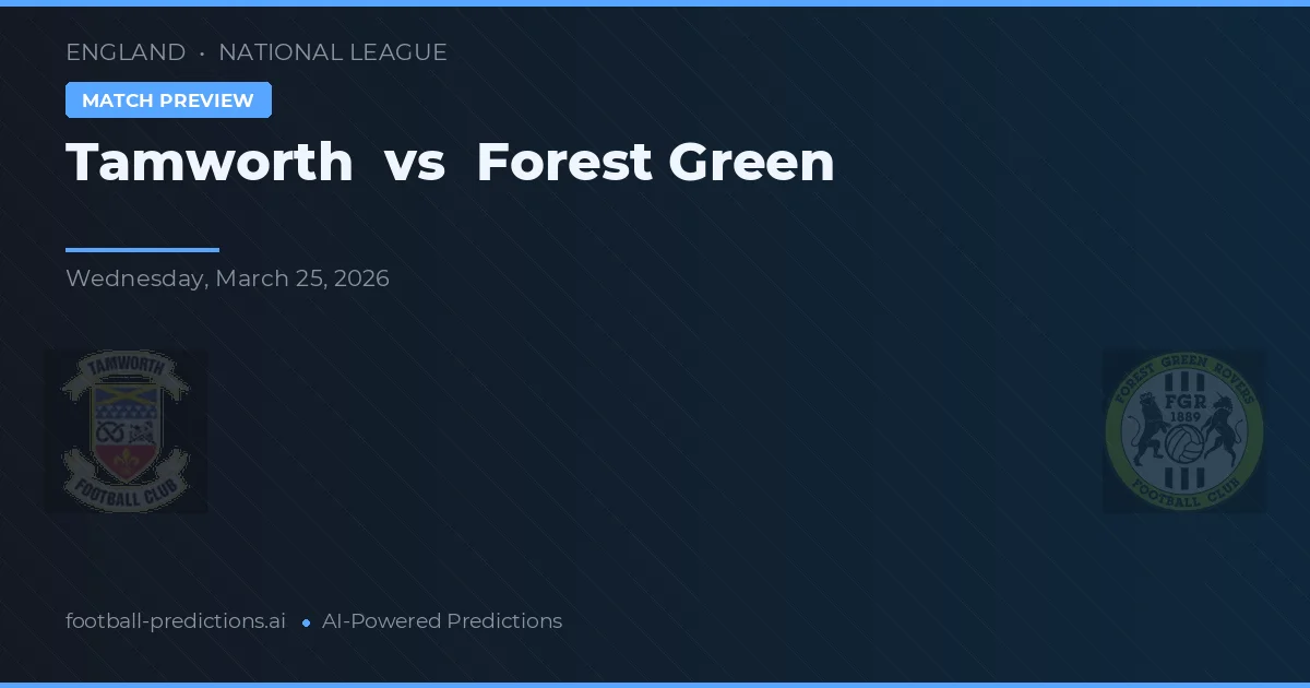 Tamworth vs Forest Green — hula at preview ng laban