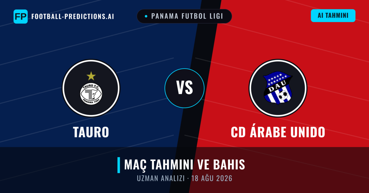 Tauro - CD Árabe Unido — maç tahmini ve önizleme