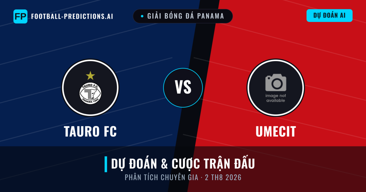 Tauro FC vs UMECIT — dự đoán và xem trước trận đấu